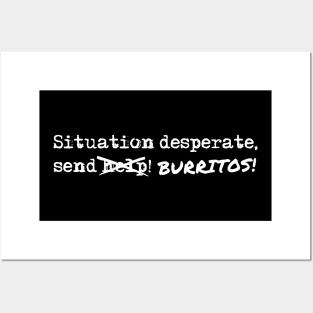 Situation Desperate (white text) Posters and Art